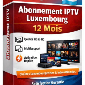 Abonnement IPTV Luxembourg – 12 Mois